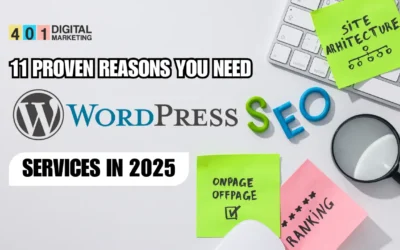 11 Proven Reasons You Need WordPress SEO Services in 2025