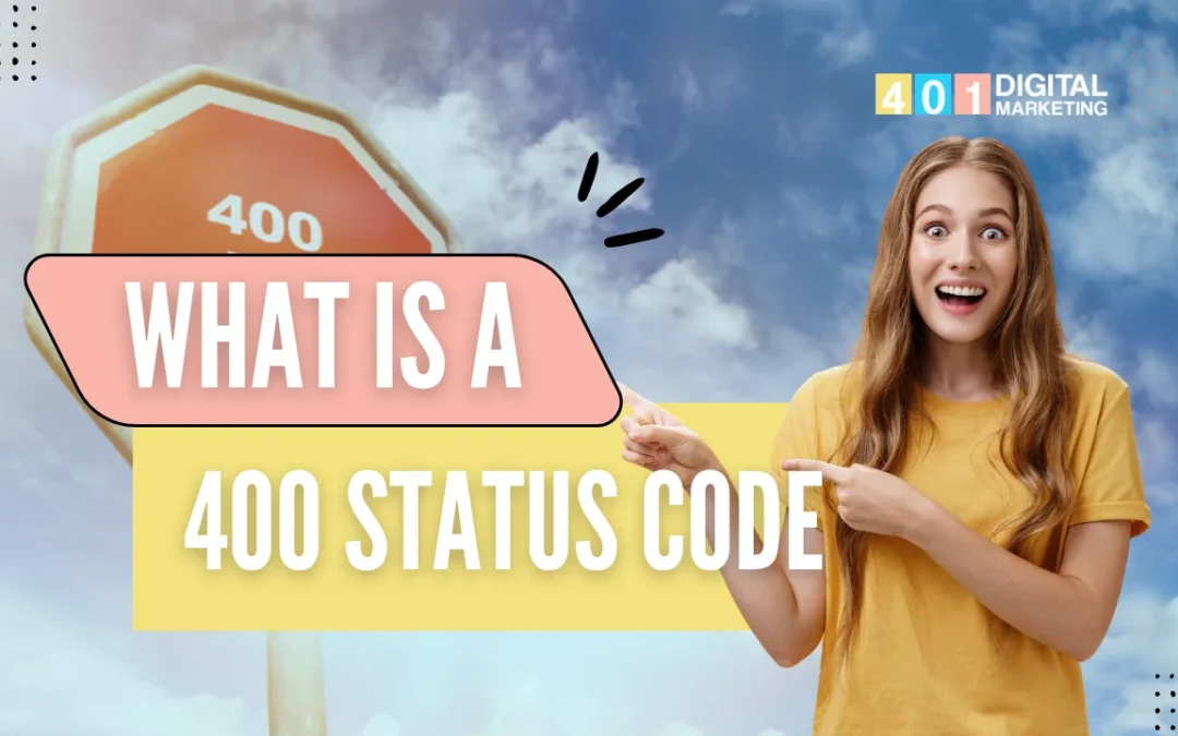 Woman pointing at 400 error sign explaining What is a 400 Status Code, presented by Digital Marketing 401 Mississauga for website error understanding.