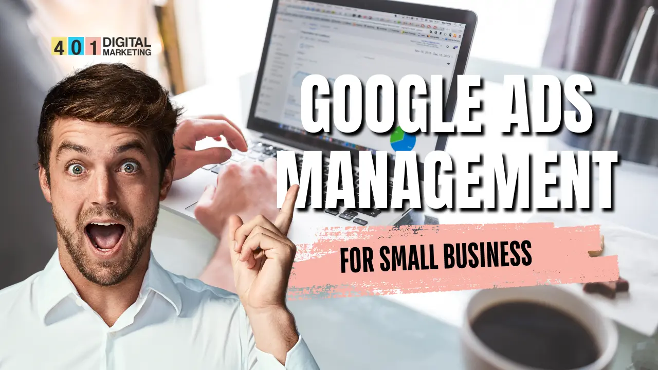 Google Ads Management for Small Business